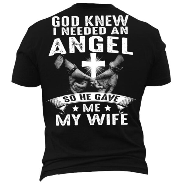 Gott Wusste Dass Ich Einen Engel Brauche Er Gab Mir Meine Frau Herren-T-Shirt Zum Muttertag Geschenk Für Die Freundin